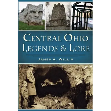 Central Ohio Legends & Lore