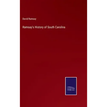 Ramsay's History of South Carolina