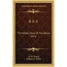 B. E. F.: The Whole Story Of The Bonus Army