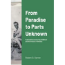 From Paradise to Parts Unknown: A personal account of my childhood and the invasion of Okinawa