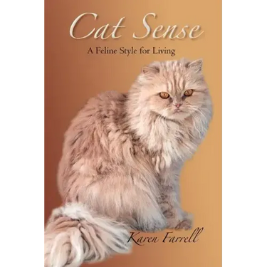 Cat Sense: A Feline Style for Living