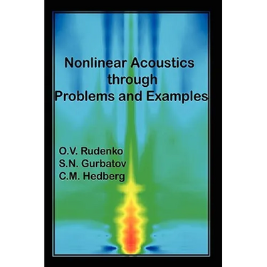 Nonlinear Acoustics Through Problems and Examples
