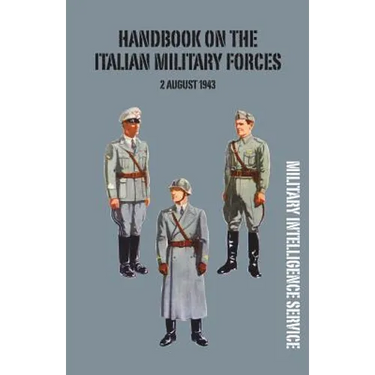 Handbook of the Italian Military Forces 2 August 1943