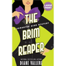 The Brim Reaper (Large Print Edition): A Samantha Kidd Mystery