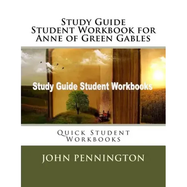 Study Guide Student Workbook for Anne of Green Gables: Quick Student Workbooks