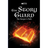 The Story Guard: The Keeper's Path