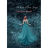 Where Flora Sings