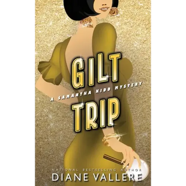 Gilt Trip: A Killer Fashion Mystery