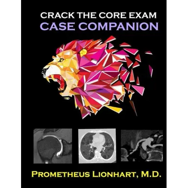 Crack the CORE Exam - Case Companion