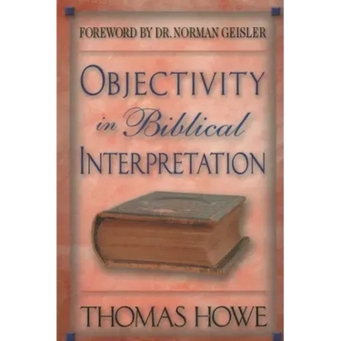 Objectivity in Biblical Interpretation