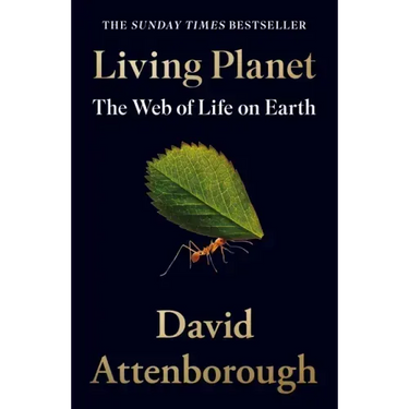 Living Planet: The Web of Life on Earth
