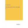 A Plain Commentary on the Four Holy Gospels: Vol. II