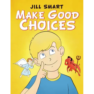 Make Good Choices