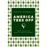 America Tees Off: True Tales of Golf's Rich History