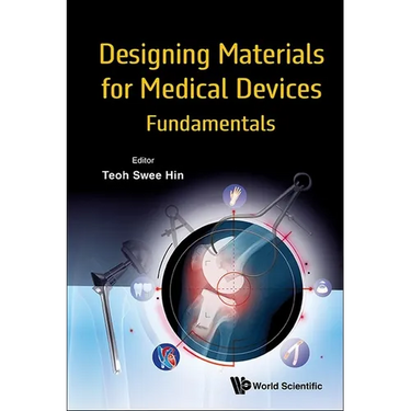 Designing Materials for Medical Devices: Fundamentals