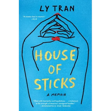 House of Sticks: A Memoir