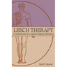 Leech Therapy: an introduction to a natural healing alternative
