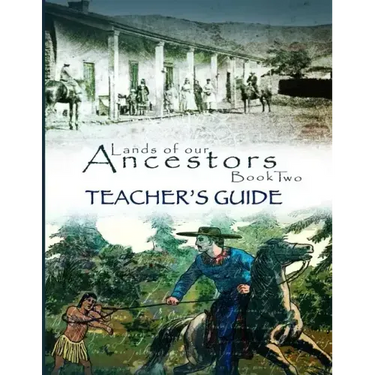Lands of Our Ancestors Book Two Teacher's Guide