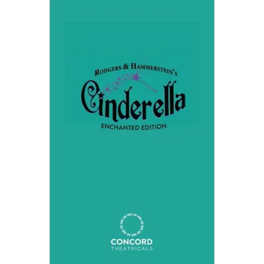 Rodgers & Hammerstein's Cinderella (Enchanted Edition)