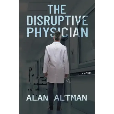 The Disruptive Physician