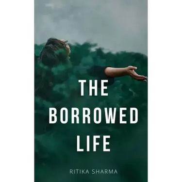 The Borrowed Life