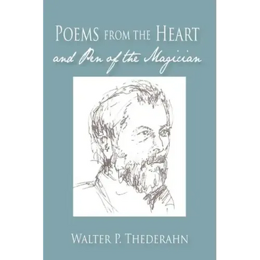 Poems from the Heart and Pen of the Magican