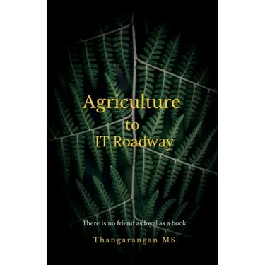 Agriculture to IT Roadway