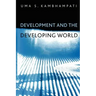 Development and the Developing World: An Introduction