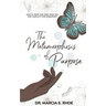 The Metamorphosis of Purpose