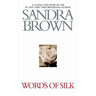 Words of Silk