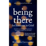 Being There for Someone in Grief - Essential Lessons for Supporting Someone Grieving from Death, Loss and Trauma