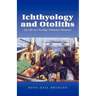 Ichthyology and Otoliths: My Life as a Foreign Fisheries Observer