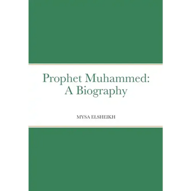Prophet Muhammed: A Biography