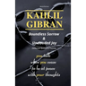 KAHLIL GIBRAN Boundless Sorrow & Unclouded Joy: (Selected Quotes & Poems)