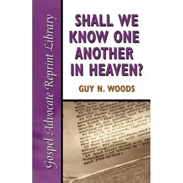 Shall We Know One Another in Heaven