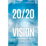 20/20 Vision: Seeing and Believing What God Says