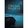 Dream Walker