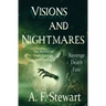Visions and Nightmares: Ten Stories of Dark Fantasy and Horror