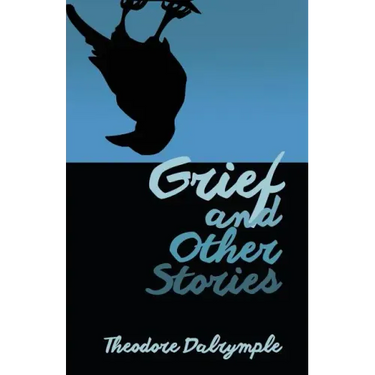Grief and Other Stories