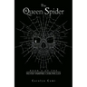The Queen Spider: Book 4 of the Silver Vampire Chronicles