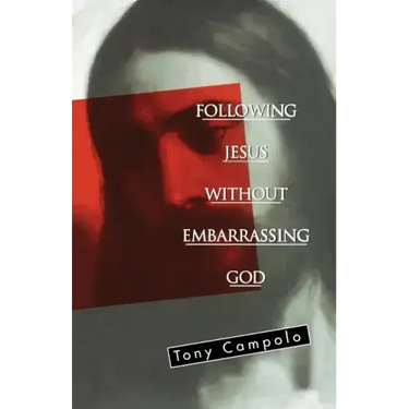 Following Jesus Without Embarrassing God