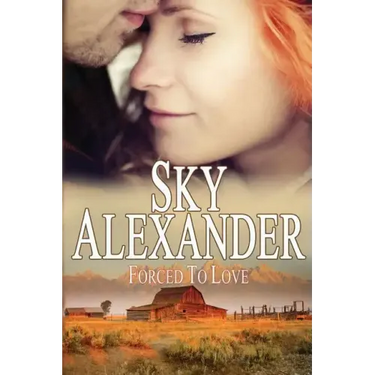 Forced to Love (Historical Romance Collection): The Fires of Love & Hate
