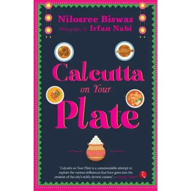 Calcutta on Your Plate