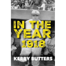 In the Year 1918.