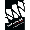 The Hunger: and Other Stories