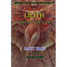 Jeffrey Wolf Green Evolutionary Astrology: Lilith: Keepers of the Flame