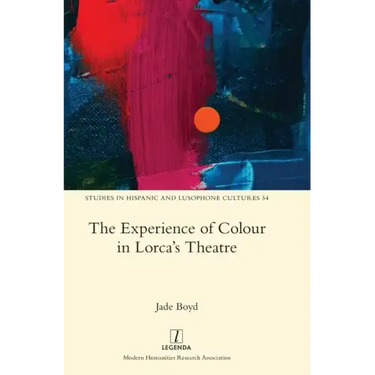 The Experience of Colour in Lorca's Theatre