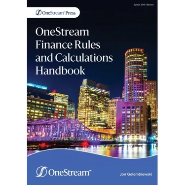 OneStream Finance Rules and Calculations Handbook