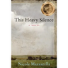 This Heavy Silence