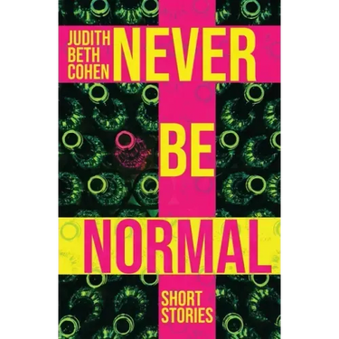 Never Be Normal